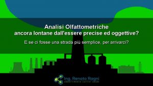 Analisi Olfattometriche - un altra strada per raggiungere la precisione e l'oggettività